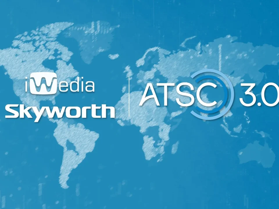iWedia and Skyworth ATSC Partnership for US market_PR image